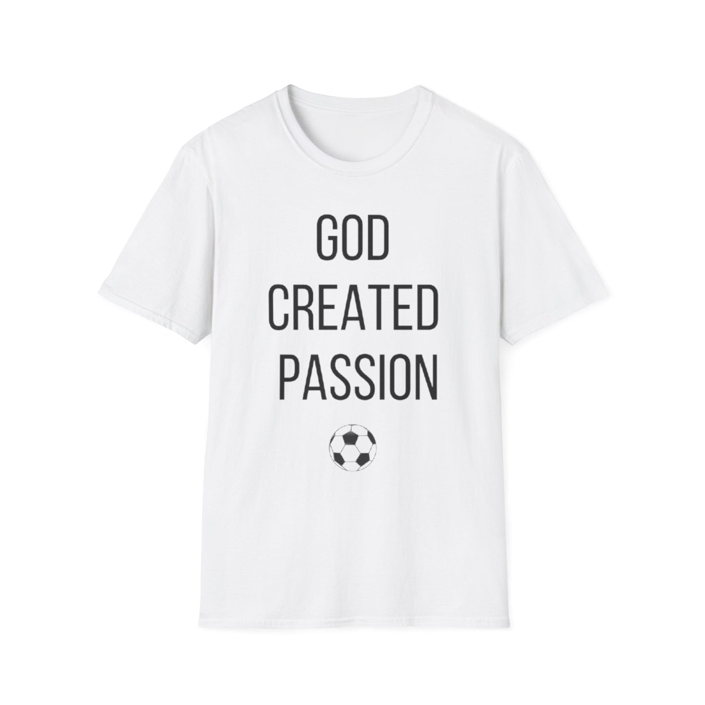 Soccer Lover Unisex T-Shirt - 'God Created Passion' Design